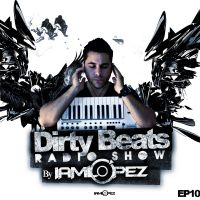 IAMLOPEZ's Dirty Beats Podcast cover