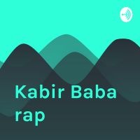 Kabir Baba rap cover