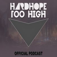 HardHope Too High Official Podcast cover