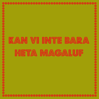 Kan vi inte bara heta Magaluf cover