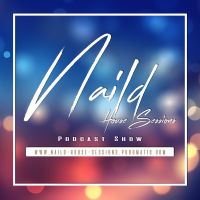 Nail'd House Sessions' Podcast cover