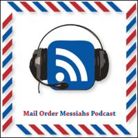 Mail Order Messiahs Podcast cover