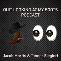 Quit Looking At My Boots cover