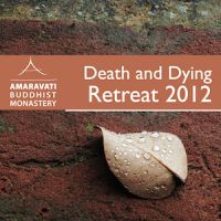 Death and Dying Retreat by Ajahn Amaro cover