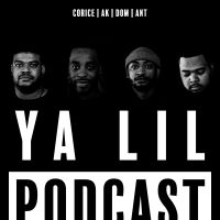Ya Lil Podcast cover