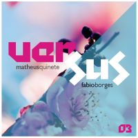 VERSUS (Matheus Quinete vs Fábio Borges) cover
