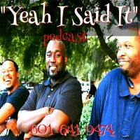 Yeah I Said It cover