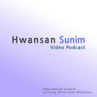 Living Phrase Seon (Korean Zen) Meditation - Hwansan Sunim cover