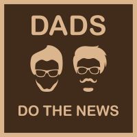 Dads Do the News cover