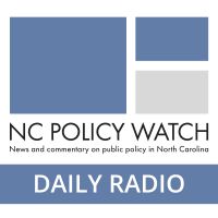 Daily Radio Commentary with NC Policy Watch cover