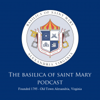 Basilica of Saint Mary Podcast cover