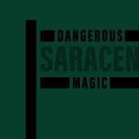 Dangerous Saracen Magic cover