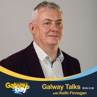 Galway Bay Fm - Galway Talks - with Keith Finnegan cover