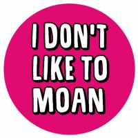 I Don't Like to Moan cover