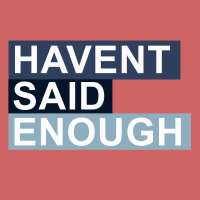 Haven't Said Enough cover