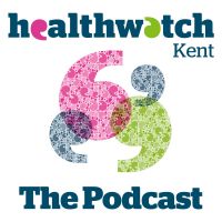 Healthwatch Kent Podcast cover