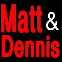 M.A.D. The Matt And Dennis Podcast cover