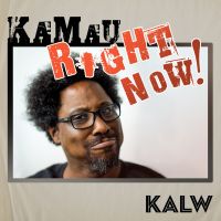 Kamau Right Now! cover