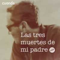 Las Tres Muertes de Mi Padre cover
