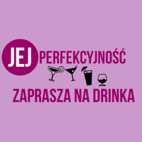 Jej Perfekcyjność zaprasza na drinka cover