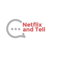 Netflix and Tell cover
