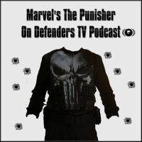 Netflix Marvel Punisher on Defenders TV Podcast – Defenders TV Podcast cover