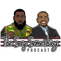 Say Something w/ Jermaine Morris & Berry Accius cover