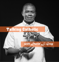 Talking Catholic with David L. Gray cover