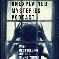 UNEXPLAINED MYSTERIES with bestselling author and researcher Steph Young cover