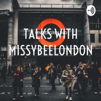 TALKS WITH MISSYBEELONDON cover
