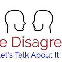 We Disagree. Let's Talk About It! cover