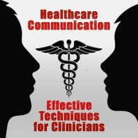 Healthcare Communication: Effective Techniques for Clinicians cover