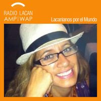 RadioLacan.com | #LacanianosxElMundo: París. Entrevista a Mariana Alba de Luna cover