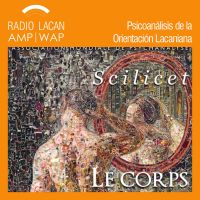 RadioLacan.com | Conversación sobre Scilicet. Tarde organizada por la ACF-IdF y L’envers de París hacia el X° Congreso  de la AMP cover