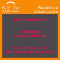 RadioLacan.com | Ecos en la sede EBP-Río de Janeiro sobre el Congreso BCN-2018: Reseña por Vicente Machado Gagaglione. cover