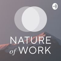 Nature of Work: Maximizing Productivity, Creativity And Wellness At Work cover