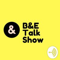 B&E Talk Show cover