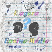 E agora? Ensino Médio! cover