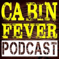 Cabin Fever Podcast cover