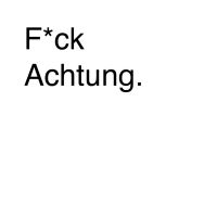 F*ck Achtung cover