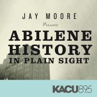 Abilene History In Plain Sight cover