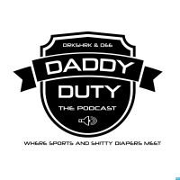 Daddy Duty Podcast's Podcast cover