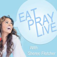 Eat. Pray. Live. with Sheree Fletcher cover