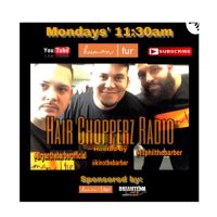 Hair Chopperz Radio Podcast cover