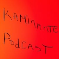 Kaminante Podcast cover