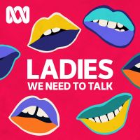 Ladies, We Need To Talk cover