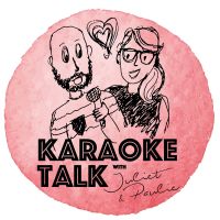 Karaoke Talk with Juliet & Paulie cover