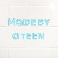 Made by a teen cover