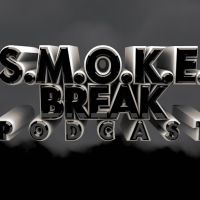 S.M.O.K.E. Break Podcast cover