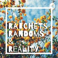 Rachets, Randoms & Reality cover